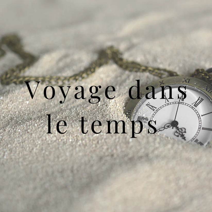 Voyage dans le temps